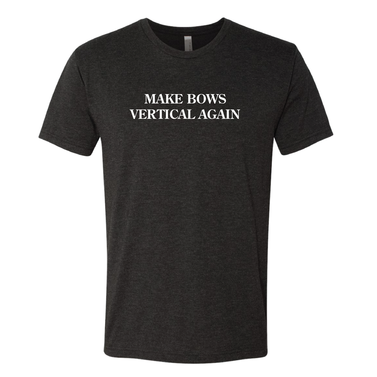 MAKE BOWS VERTICAL AGAIN